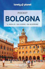 Lonely Planet - Guida Bologna